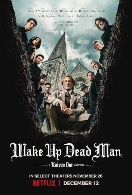 فيلم Wake Up Dead Man: A Knives Out Mystery 2025 مترجم اون لاين