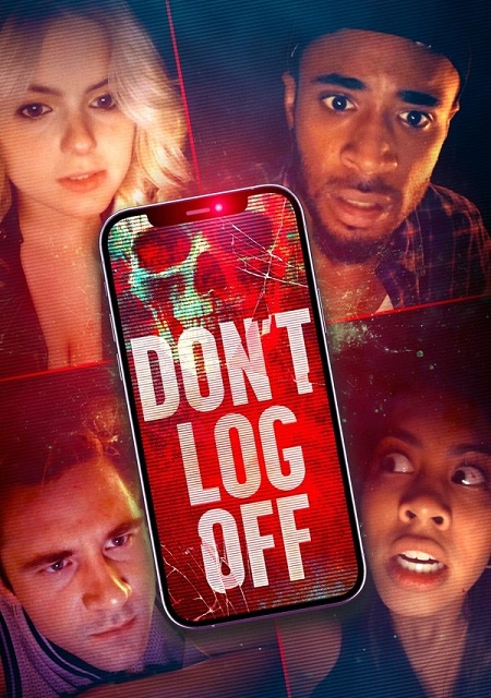 مشاهدة فيلم Don’t Log Off 2025 مترجم