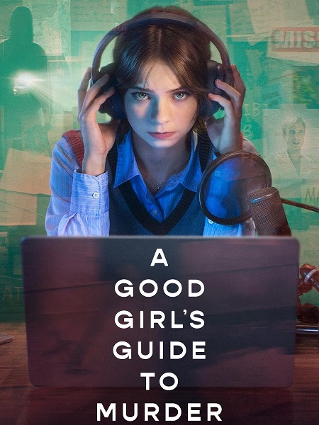 مسلسل A Good Girl’s Guide to Murder الموسم الثاني الحلقة 1 مترجمة