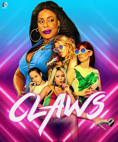 مسلسل Claws الموسم الثاني الحلقة 7 مترجمة